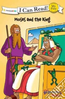 Moses and the King libro in lingua di Pulley Kelly (ILT), Trice Paul (CON)