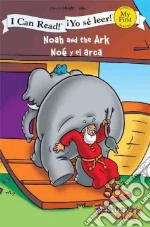 Noah and the Ark / Noe y el arca