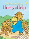 The Berenstain Bears Hurry to Help libro str