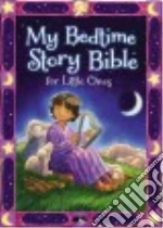 My Bedtime Story Bible for Little Ones