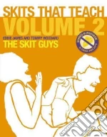 Skits That Teach, Volume 2