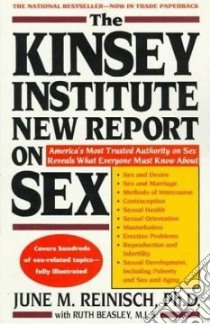 The Kinsey Institute New Report on Sex libro in lingua di Reinisch June Machover