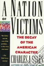 A Nation of Victims