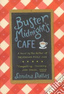 Buster Midnight's Cafe libro in lingua di Dallas Sandra