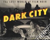 Dark City libro in lingua di Muller Eddie