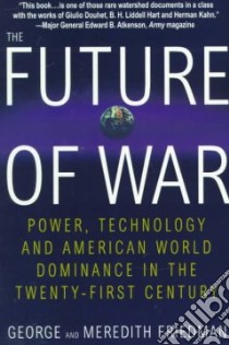 The Future of War libro in lingua di Friedman George, Friedman Meredith