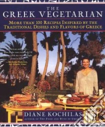 Greek Vegetarian libro in lingua di Kochilas Diane