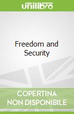 Freedom and Security