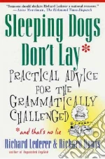 Sleeping Dogs Don't Lay