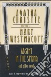 Absent in the Spring and Other Novels libro str