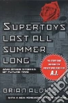 Supertoys Last All Summer Long libro str