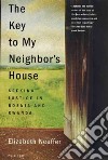 The Key to My Neighbor's House libro str