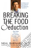 Breaking The Food Seduction libro str