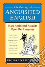The Revenge of Anguished English