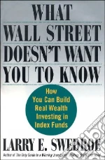 What Wall Street Doesn't Want You To Know
