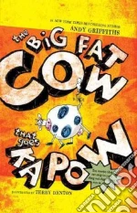 The Big Fat Cow That Goes Kapow
