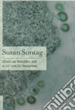 Illness As Metaphor And AIDS And Its Metaphors