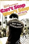 Can't Stop Won't Stop libro str