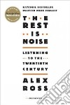 The Rest Is Noise libro str