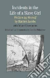 Incidents in the Life of a Slave Girl, Written by Herself libro str