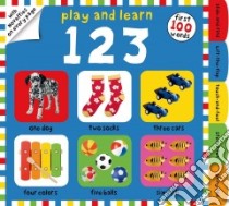 Play and Learn 123 libro in lingua di Priddy Books (COR)