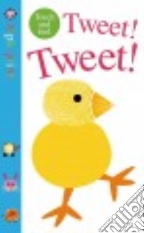 Tweet Tweet libro in lingua di Ryan Jo, Powell Sarah, Oliver Amy, Priddy Books (CRT)