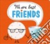 We Are Best Friends libro str