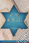 We Are Witnesses libro str