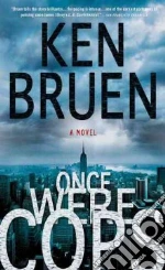 Once Were Cops