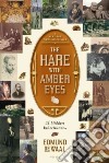 The Hare With Amber Eyes libro str