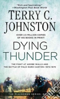 Dying Thunder libro in lingua di Johnston Terry C.
