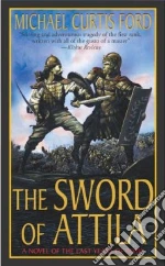 The Sword of Attila