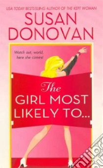 The Girl Most Likely To-- libro in lingua di Donovan Susan
