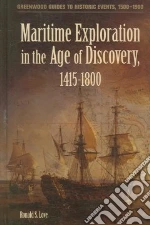 Maritime Exploration in the Age of Discovery, 1415-1800