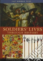 Soldiers' Lives Through History