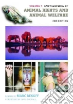 Encyclopedia of Animal Rights and Animal Welfare