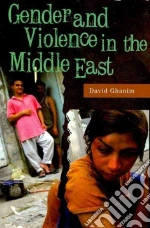 Gender and Violence in the Middle East