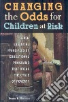 Changing the Odds for Children at Risk libro str