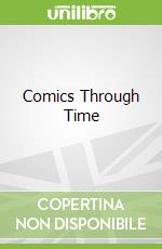 Comics Through Time