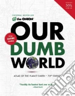 Our Dumb World