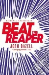Beat the Reaper libro str