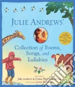 Julie Andrews' Collection of Poems, Songs, and Lullabies