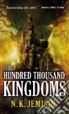 The Hundred Thousand Kingdoms libro str