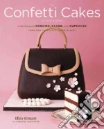 The Confetti Cakes Cookbook