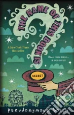 The Name of This Book Is Secret