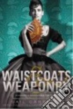 Waistcoats & Weaponry