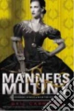 Manners & Mutiny