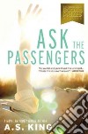 Ask the Passengers libro str