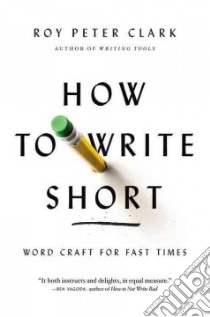How to Write Short libro in lingua di Clark Roy Peter