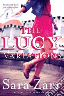 The Lucy Variations libro in lingua di Zarr Sara